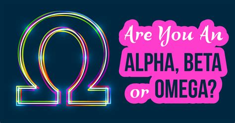 alpha, beta omega personality test|are you beta or omega quiz.